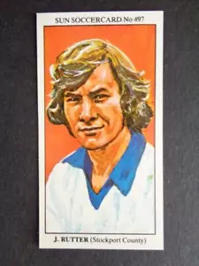 The Sun Soccercards 1978-79 - John Rutter - Stockport County #497 - Picture 1 of 2
