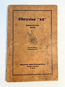 CHRYSLER "62" LIBRETTO ISTRUZIONI QUARTA EDIZIONE FEBBRAIO 1928 - Foto 1 di 10