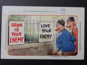 Bamforth & Co: DRINK IS YOUR ENEMY - LOVE YOUR ENEMY.. c1960's - Picture 1 of 2