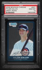 2006 Bowman Draft Chrome Draft Picks Tyler Colvin #DP1 PSA 10 GEM MT Rookie RC