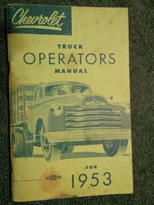 1953 CHEVROLET TRUCK OWNER'S MANUAL / PICK-UP SUBURBAN PANEL COE / ORIGINAL BOOK - Picture 1 of 5