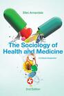 The Sociology of Health and Medicin..., Annandale, Elle