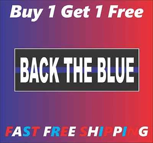 3"x9" BACK THE BLUE Thin Blue Line Bumper Sticker Support POLICE Decal BOGO FREE - Imagen 1 de 2