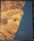 Greek Gold in the Hermitage Collection by Yuri Kalashnik (2014 Hardback)