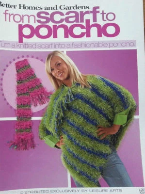 Knitting Leisure Arts From Scarf To Poncho Turn Into Fashionable BH&G 4218 - Image 1 of 2