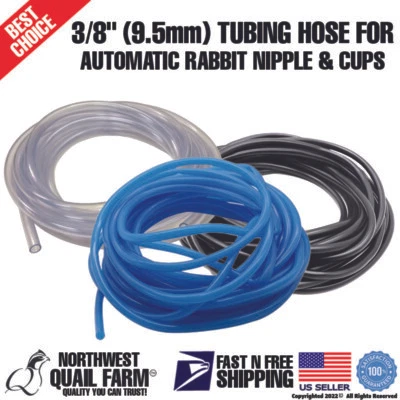 NWQUAILFARM.COM TUBING HOSE 3/8" ID (9.5mm) 5 FEET FOR AUTOMATIC RABBIT NIPPLE DRINKERS WATERERS