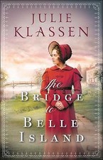 Bridge to Belle Island - paperback, 0764218190, Klassen