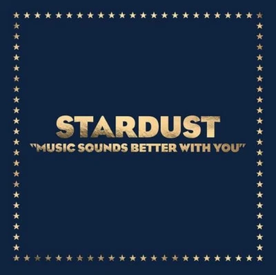 Stardust Music Sounds Better With You (Vinyl) 12" Single - Bild 1 von 3