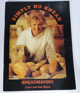 Simply No Knead Breadmaking, by Carol and Ken Bates - Picture 1 of 6