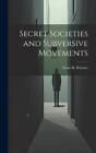 Nesta H Webster Secret Societies And Subversive Movements Relie