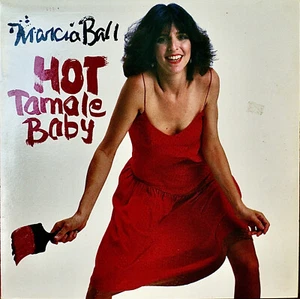 MARCIA BALL: Hot Tamale Baby-NM1985LP - Imagen 1 de 1