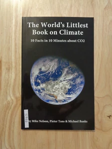 World's Littlest Bk on Climate by Mike Nelson, Pieter Tans & Michael Banks SC - Bild 1 von 1