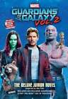 Marvel's Guardians of the Galaxy Vol. 2: The Deluxe Junior Novel by Jim McCann