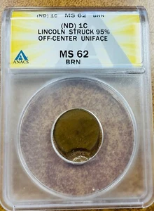 ND Lincoln Cent struck 95% off center UNIFACE  Mint ERROR ANACS MS 62. - Picture 1 of 8