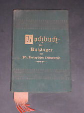 Altes Kochbuch für Anhänger der Pfr.Kneipp'schen Lebensweise aus 1892-Original