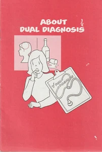 About Dual Diagnosis, Alcoholics Anonymous rel. booklet, Mental Health, like new - Picture 1 of 3