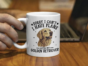 11 Unzen Kaffeetasse Sorry I Can't I Have Pläne With My Golden Retriever Hund Geschenk - Bild 1 von 4