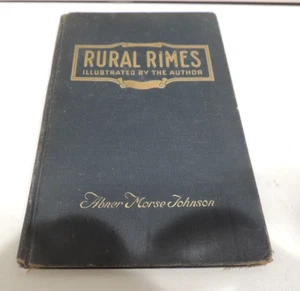 Rural Rimes by Abner Morse Johnson-1926 Milwaukee Advocate Publishing SIGNED - Picture 1 of 13