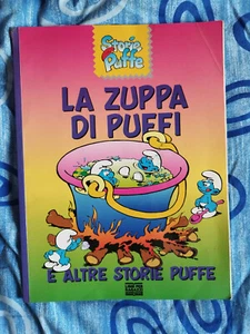 LA ZUPPA DI PUFFI E ALTRE STORIE PUFFE LIBRI PER RAGAZZI MONDADORI - Foto 1 di 2