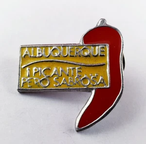 Vintage Albuquerque NM Picante Pero Sabrosa roter Pfeffer Metall Pinback Anstecknadel - Bild 1 von 4