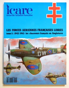 LES FORCES AÉRIENNES FRANÇAISES LIBRES T.5 1943 / 1945 Icare n° 143 Aviation - Picture 1 of 1