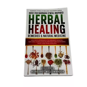 Over 350 Barbara O'Neill Inspired Herbal Healing Remedies & Natural Medicine:... - Picture 1 of 2