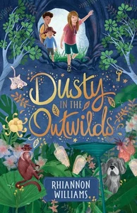 Dusty in the Outwilds: CBCA Notable Book by Rhiannon Williams Hardcover Book - Picture 1 of 1