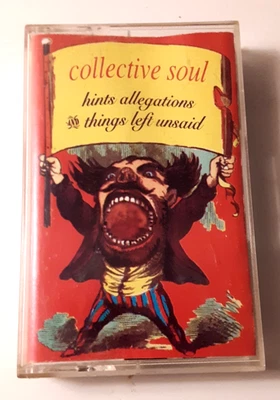 Collective Soul - Hints Allegations and Things Left Unsaid 1993 Cassette Tape - Image 1 of 3
