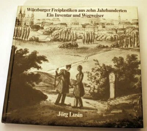 Würzburg Freeplastiks di dieci secoli Un inventario e un libro di indicazioni - Foto 1 di 6
