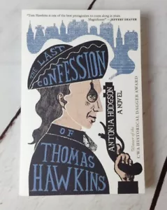 Das letzte Geständnis des Thomas Hawkins von Antonia Hodgson 2017 Taschenbuch - Bild 1 von 4