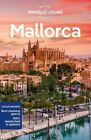 Lonely Planet Mallorca by Lonely Planet