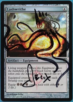 Lashwrithe FOIL New Phyrexia NM ARTIST ALTERED SIGNED CARD (409664) ABUGames - Image 1 of 2