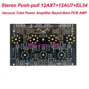 Stereo Push-pull 12AX7+12AU7+EL34 Vacuum Tube Power Amplifier Board Bare PCB AMP - Bild 1 von 4