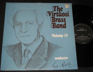 VIRTUOSI BRASS BAND VOL 1V - VIRTUOSI LP CONDUCTOR – ERIC BALL March Brass - Picture 1 of 2