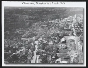 2009 -- DOMFRONT LE 17 AOUT 1944 . VUE AERIENNE . 3U615 - Picture 1 of 1