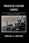 Twentieth Century Limited: How an Immigrant's A. Horstman Hardcover<|