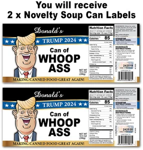 2 x Can of Whoop Ass Labels - DONALD TRUMP 2024 2020 President Republican MAGA - Picture 1 of 3