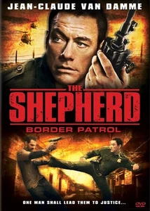 The Shepherd: Border Patrol (DVD, 2008) Jean-Claude Van Damme Action Sony *NC1 - Imagen 1 de 1