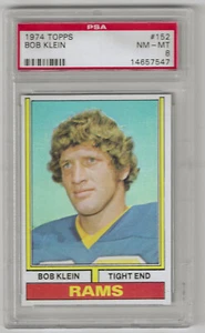 1974 Topps Bob Klein Rookie # 152 Graded Card PSA 8 Los Angeles Rams - Picture 1 of 2