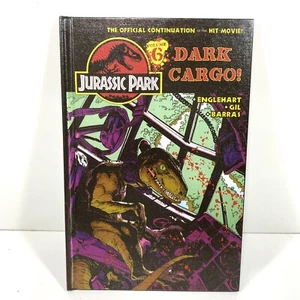 Jurassic Park : Dark Cargo!: Vol. 6 Library Binding Steve Engleha - Picture 1 of 4