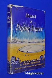 SIGNED! 1954 Aboard a Flying Saucer Truman Bethurum TRUE Alien UFO 1st Ed HCDJ - Imagen 1 de 6