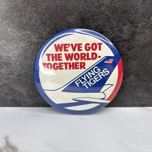 Vintage FLYING TIGERS “We’ve Got The World Together” 3” Button Pin RARE! - Picture 1 of 12