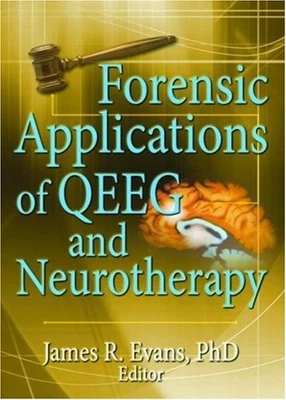 Forensic Applications of QEEG and Ne..., Evans, James R - Image 1 of 2