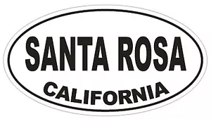 Santa Rosa California Oval Bumper Sticker or Helmet Sticker D2824 Euro Oval - Picture 1 of 1