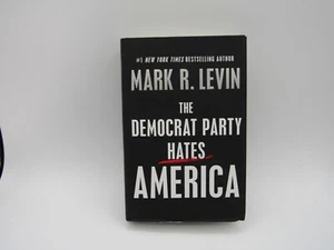 The Democrat Party Hates America - Mark R. Levin (Unsigned) - Picture 1 of 5