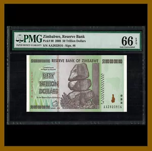 Zimbabwe 50 Trillion Dollars, 2008 P-90 Authenticated PMG 66 EPQ Unc - Picture 1 of 2