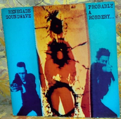 Renegade Soundwave - Probably A Robbery 12" (1990) (Mute) - Image 1 of 4