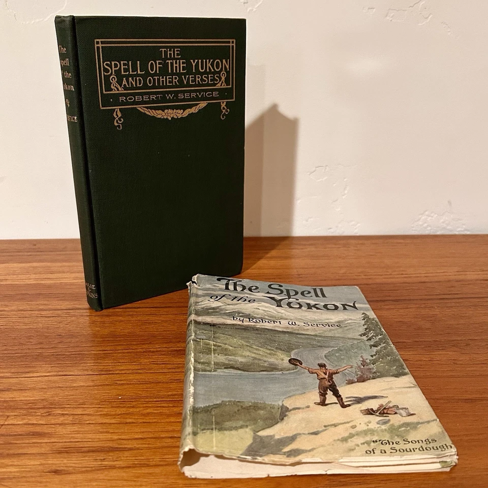 SCARCE The Spell of the Yukon ROBERT W. SERVICE 1st Ed. 1907 Dust Jacket Poetry - Immagine 1 di 4