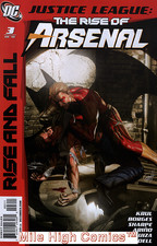 JUSTICE LEAGUE: RISE & FALL OF ARSENAL (2010 Series) #3 Very Fine Comics