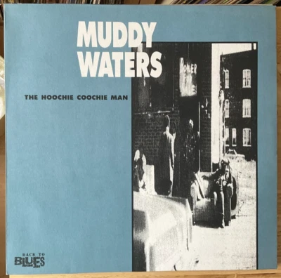 Muddy Waters/The Hoochie Coochie Man ger 1990 blues  Chicago EXCELLENT  LP vinyl - Image 1 of 4